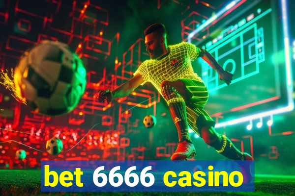 bet 6666 casino